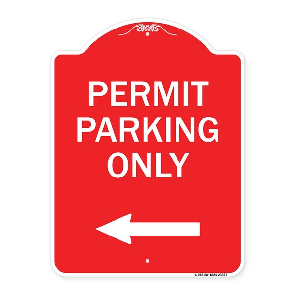 Signmission Permit Parking With Left Arrow, Red & White Aluminum Architectural Sign, 18" x 24", RW-1824-23327 A-DES-RW-1824-23327 - main